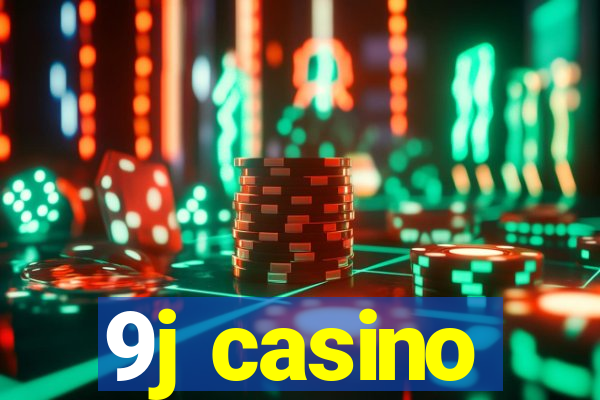9j casino